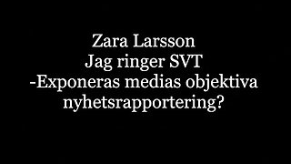 Zara Larsson -Jag ringer SVT