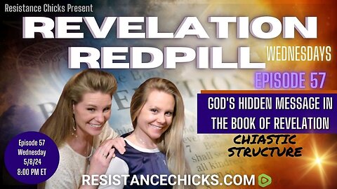Revelation Redpill EP 57: God's Hidden Message in the Book of Revelation