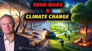 De voedsel oorlog & klimaatverandering.