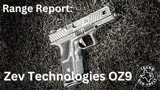 Range Report: Zev Technologies OZ-9 Combat