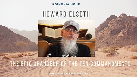 Koinonia Hour - Howard Elseth - The Epic Grandeur of The Ten Commandments