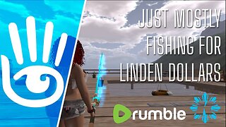 🔴 WARNING: Just Mostly Fishing » In Second Life