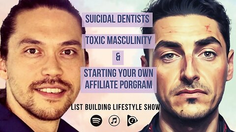 Suicidal Dentists, Toxic Masculinity And Starting Your Own Affiliate Program With Sven Platte