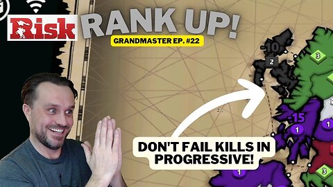 Risk Rank Up Grandmaster Series - Episode #22 - Britannia Advanced Progressive