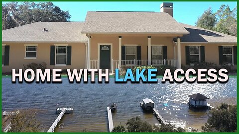 HOME WITH LAKE ACCESS | 3 Bed 2.5 Bath | In Ocklawaha, Florida | With Ira Miller