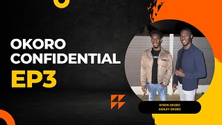 Okoro Confidential Episode 3 "Manchester trip"