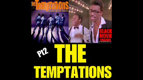 BMC #10 THE TEMPTATIONS Pt2