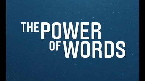 The Power of Words! 05/05/2024