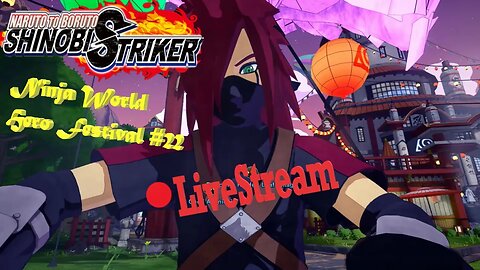 Shinobi Event SHTUFF | Ninja World Hero Fest. #22 | Shinobi Striker LiveStream