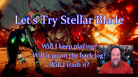 Let's Try Stellar Blade - Flesh Suits, Ball Hands, and Sickle Fingers #stellarblade #gaming #funny