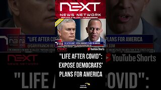 "Life After Covid": Expose Democrats' Plans For America #shorts