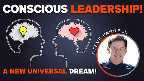 Conscious Leadership! with Steve Farrell & Tony DUrso | Entrepreneur
