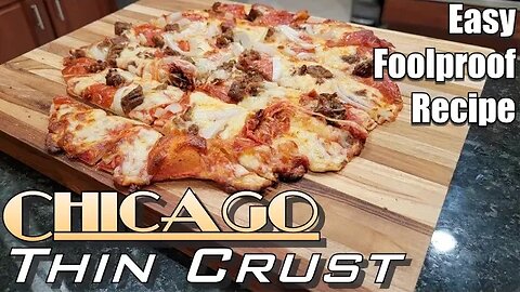 How To Make Chicago Thin Crust Pizza