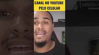 Como Criar Um Canal No YouTube Pelo Celular em 2023