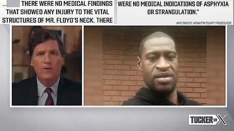 Tucker Carlson: "George Floyd, Rapist of White Pregnant Woman, Was Not Actually Strangled To Death"