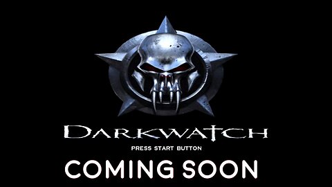 Coming Soon- Darkwatch- PCSX2- 4k/60- No Commentary