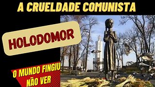 HOLODOMOR - UM DOS PIORES GENOC!DlOS COMUNISTA