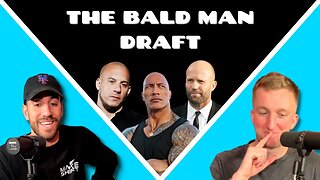 DRAFTING The Best BALD MEN On The Planet! 👨‍🦲