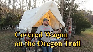 Covered Wagon Camping | Heading West for Gold | In the Bush #93