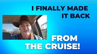 I Finally Made it Back from the Cruise!