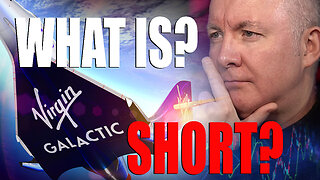SPCE Stock - What is the SHORT position on VIRGIN GALACTIC? Martyn Lucas Investor