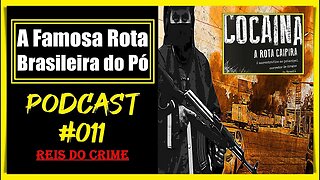 A ROTA CAIPIRA NO BRASIL - PODCAST #011