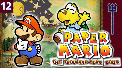 Paper Mario: The Thousand-Year Door Part 12
