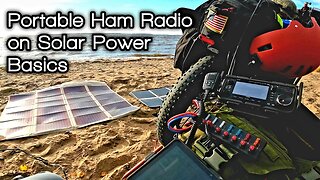 Portable Ham Radio on Solar Power: Basics