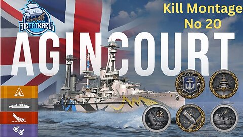 world of warships legends kill montage no 20 Agincourt Special