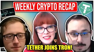 Weekly Crypto Recap: Tether teams up w/ Tron, Kraken $1billion in futures, & more!