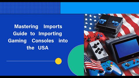 Unlocking the Secrets of Importing Computer Gaming Consoles into the USA