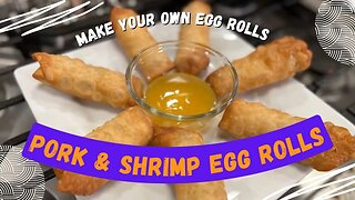 Egg Rolls Recipe (Pork and Shrimp)