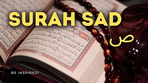 ص‎ Surah Sad | Quran | 038 Most Beautiful Recitation 2023 Koran