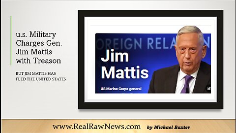 #TRUTH - u.s. Military Charges Ret. Gen. James Mattis with Treason