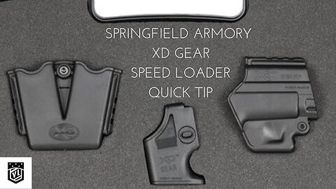 Springfield Armory XD GEAR - Speed Loader Quick Tip