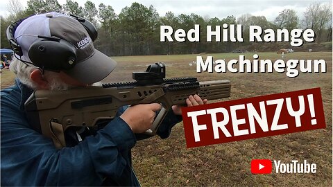 Red Hill Range - Machine Gun Frenzy 2022