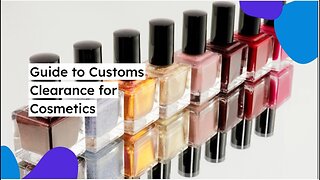 Mastering Skincare Customs Clearance