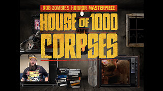 House of 1000 Corpses Review | Terror Reels