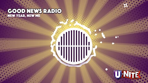 Good News Radio: New Year, New Me