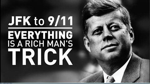 JFK to 911 Everything Is A Rich Man's Trick (2014) Documentary - Francis Richard Conolly