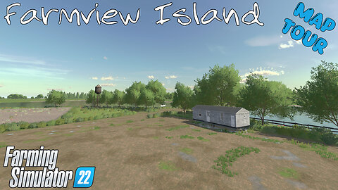 Map Tour | Farmview Island | Farming Simulator 22