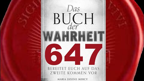 Jungfrau Maria: Wer Abtreibung fördert, begeht eine Todsünde (Buch der Wahrheit Nr 647)