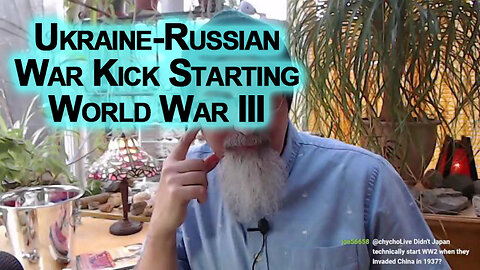 Open Discussion on Ukraine-Russian War Kick Starting World War III: WW3