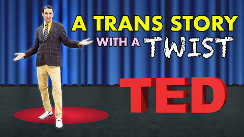 This TED Talk Will TRANS-form You (Parody)