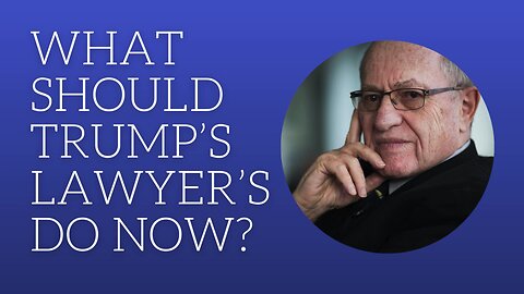 What should Trump's Lawyer's do now?