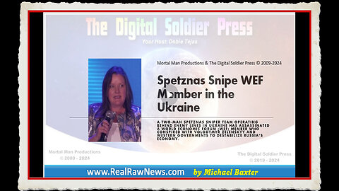Russian Spetznas Snipe WEF Member in the Ukraine