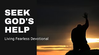 Seek God's Help