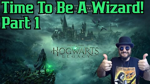 Hogwarts Legacy Part 1, Let The Slytherin's RULE!