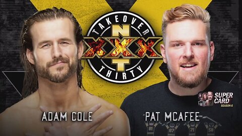 Adam Cole vs Pat McAfee - NXT TakeOver: XXX (Full Match)