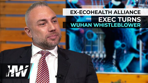 EX-ECOHEALTH ALLIANCE EXEC TURNS WUHAN WHISTLEBLOWER